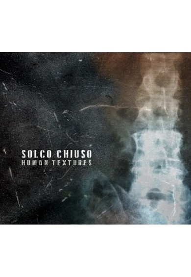 SOLCO CHIUSO "Human textures" CD